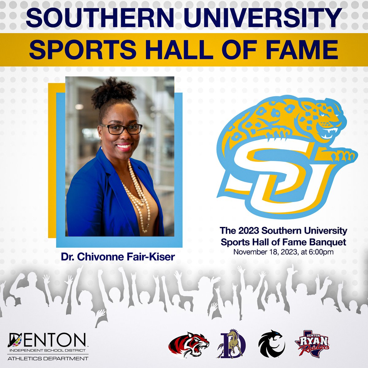 We are proud to announce that Dr. Chivonne Kiser will be inducted into the Southern University Sports Hall of Fame this Saturday, November 18, 2023, at 6:00pm! Dr. Kiser proudly serves as one of our Assistant Athletic Directors right here in Denton ISD. Way to go Coach Kiser!!!