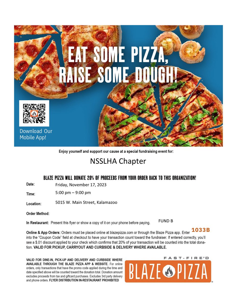 NSSLHAatWMU's tweet image. Today is the day of our Blaze Pizza fundraiser! Help us raise money for our chapter and enjoy some pizza. Order from Blaze Pizza from 5 to 9 pm and present the flyer if you go in person, or enter the code if you order online! 🍕🫶🏻