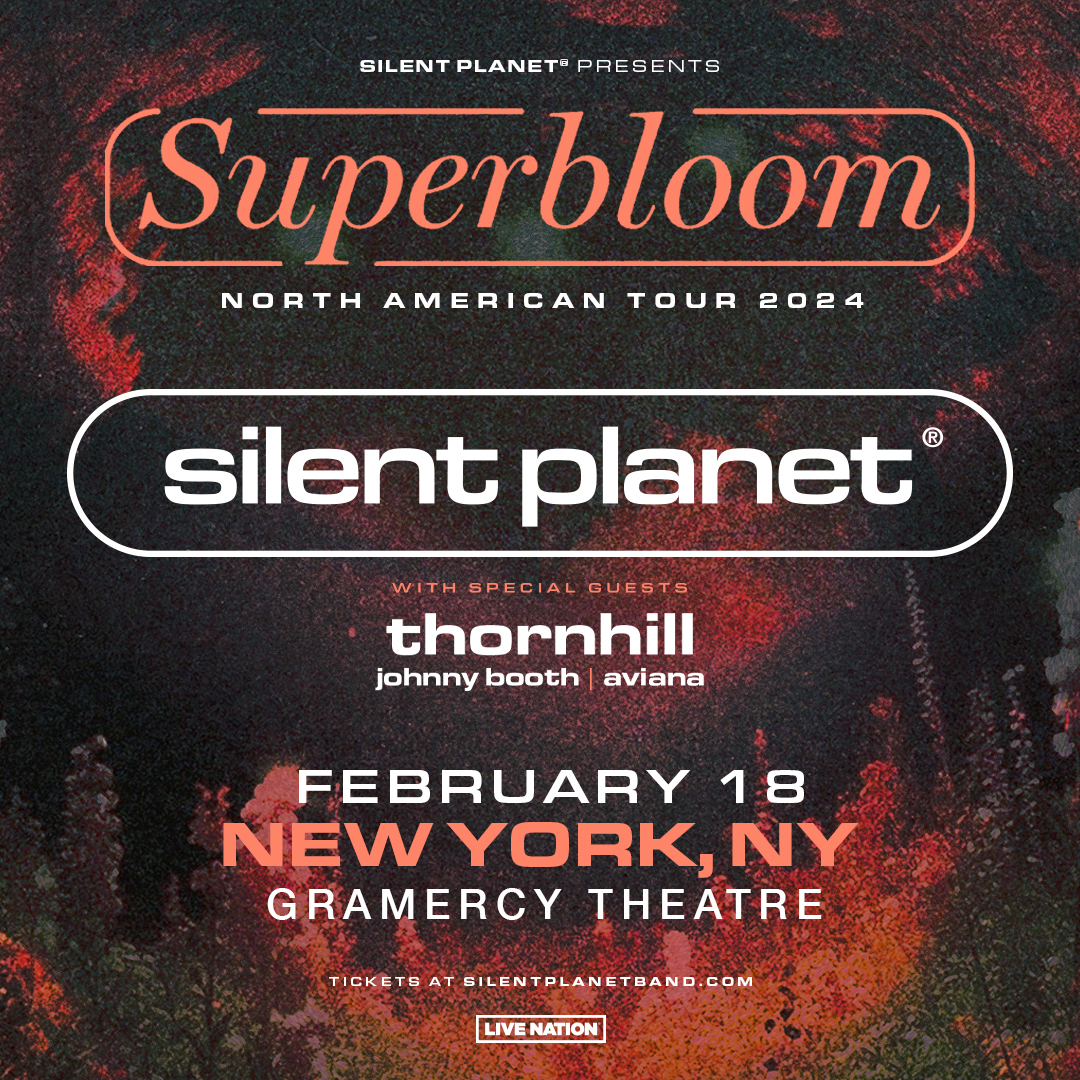 #OnSaleNow 🪐 @SLNTPLNT w/ @thornhillmelb, @johnnyboothNY & @avianaswe - February 18th! Don't miss out on the Superbloom Tour - Get tickets now! > livemu.sc/49JJo7Y