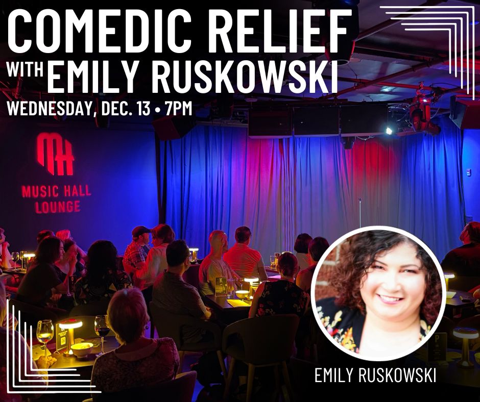 Just Announced & On Sale! Comedic Relief with Emily Ruskowski Comedy this December at #TheMusicHallLounge! Tickets on sale now! bit.ly/49DMw55