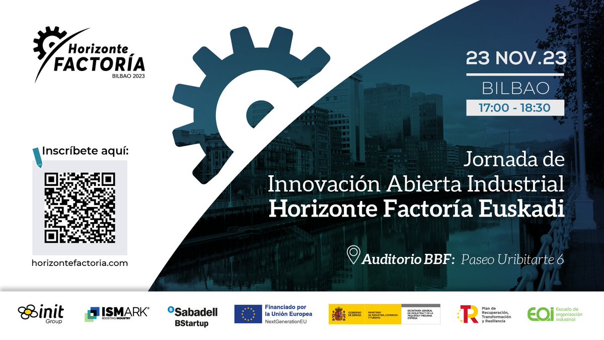 BStartup (@bstartup) on Twitter photo El 23/11 os esperamos en el encuentro de #InnovaciónAbierta #HorizonteFactoría de Euskadi, una jornada dedicada a la innovación centrada en la industria con agentes clave del sector.
Inscríbete ahora en bit.ly/46N8e4P
<a href="/Grupo_init/">Grupo Init</a> <a href="/cikatek/">Cikatek</a> <a href="/eoi/">EOI</a> <a href="/CIEMZaragoza/">CIEMZaragoza</a> El 23/11 os esperamos en el encuentro de #InnovaciónAbierta #HorizonteFactoría de Euskadi, una jornada dedicada a la innovación centrada en la industria con agentes clave del sector.
Inscríbete ahora en bit.ly/46N8e4P
<a href="/Grupo_init/">Grupo Init</a> <a href="/cikatek/">Cikatek</a> <a href="/eoi/">EOI</a> <a href="/CIEMZaragoza/">CIEMZaragoza</a>