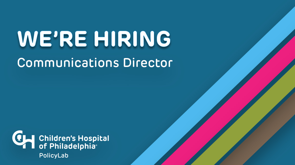 We're hiring for our next Communications Director! This is an exciting opportunity to impact our mission by advancing the center's communications strategy, promoting our research and supporting our policy agenda. Learn more and apply ⤵️ policylab.chop.edu/about-us/emplo…