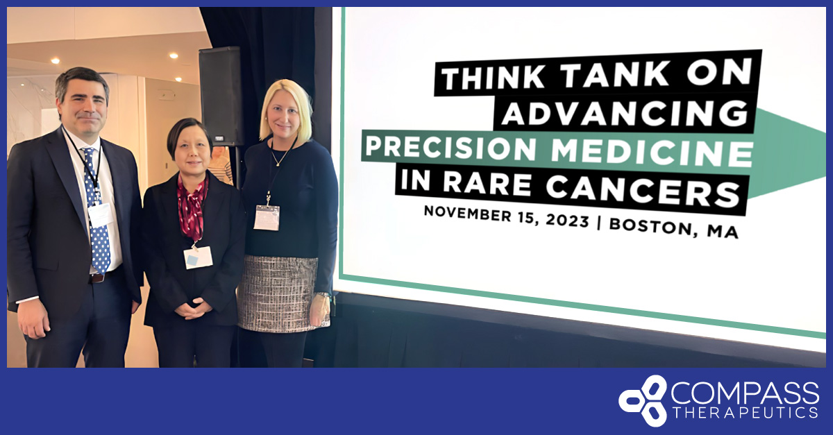 Jim Palma, TargetCancer Foundation CEO; Minori Rosales, MD, PhD, Compass SVP & Head of Clinical Development; and Karin Herrera, VP &  Head of Clinical Operations at the TargetCancer 'Think Tank on Advancing Precision Medicine in Rare Cancers.'
#CMPX #biotech #cancer #rarecancer