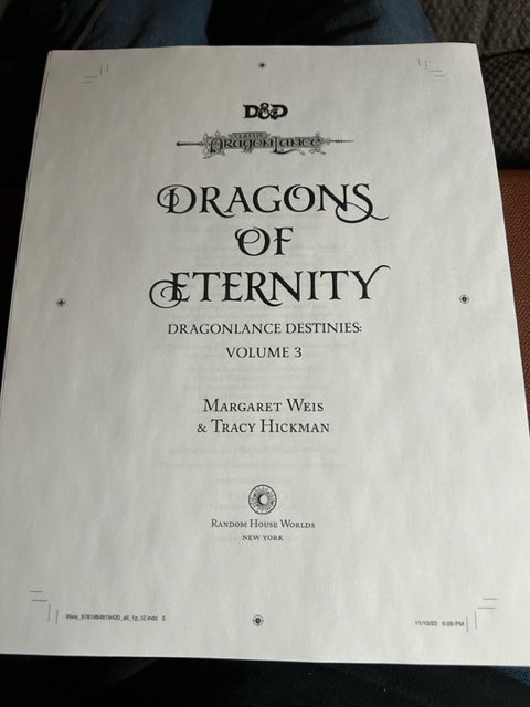 WeisMargaret's tweet photo. Reading page proofs of the third book. Pub date August 2024. https://t.co/68rqiHrQMl
