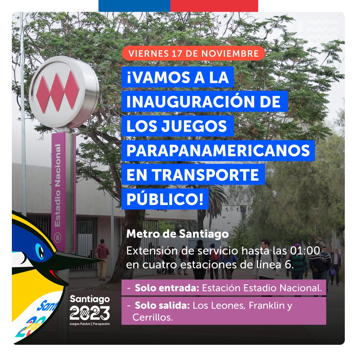 ¡Hoy se inauguran los Parapanamericanos #Santiago2023! 🎉
Y nuestro compromiso es que puedas ir a la ceremonia en transporte público 🫶🏻
Y para eso, @metrodesantiago  extendió la operación de algunas estaciones en la #Línea6 hasta las 01:00 🚇