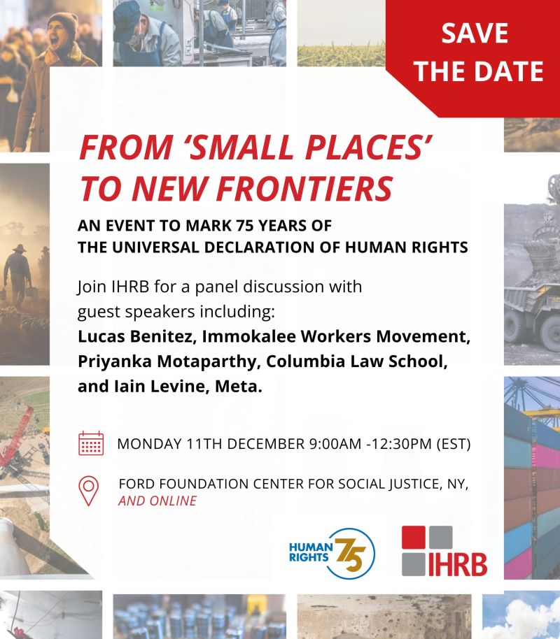 Join us on December 11, for a panel discussion to explore the roles &amp; responsibilities of businesses in the ‘small places’ and new frontiers where #humanrights are profoundly impacted, from the factory to the digital world, to the #greeneconomy ➡️ lnkd.in/eAuJcdri #UDHR75