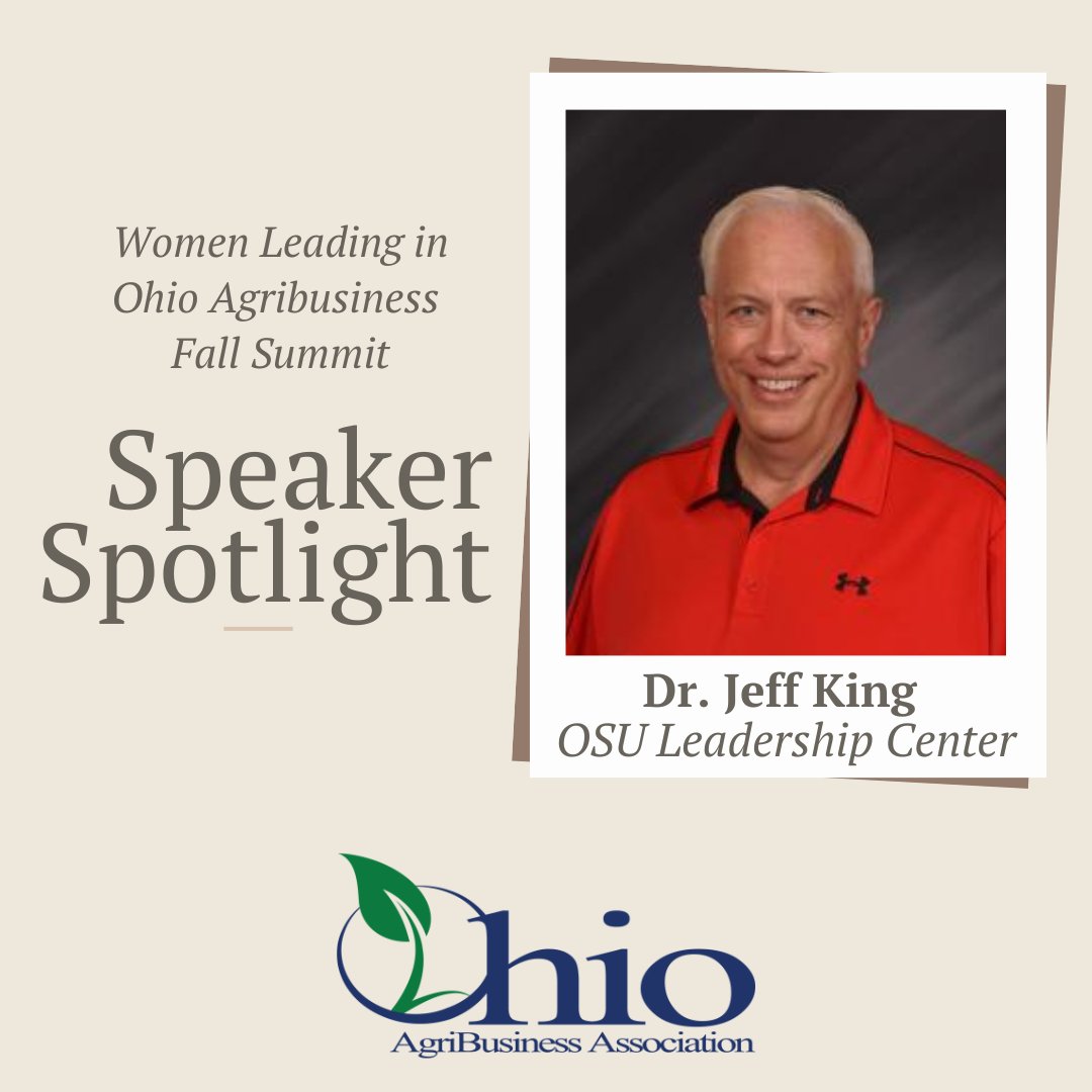 Ohio AgriBusiness (@ohioagribiz) on Twitter photo Women Leading in Ohio Agribusiness Fall Summit Speaker Spotlight!
Dr. Jeff King, OSU Leadership Center Co-Director, will discuss Communication & Conflict Management.
Register now to be part of the discussion & other topics for women in agribusiness ➡ oaba.net/women_leading Women Leading in Ohio Agribusiness Fall Summit Speaker Spotlight!
Dr. Jeff King, OSU Leadership Center Co-Director, will discuss Communication & Conflict Management.
Register now to be part of the discussion & other topics for women in agribusiness ➡ oaba.net/women_leading