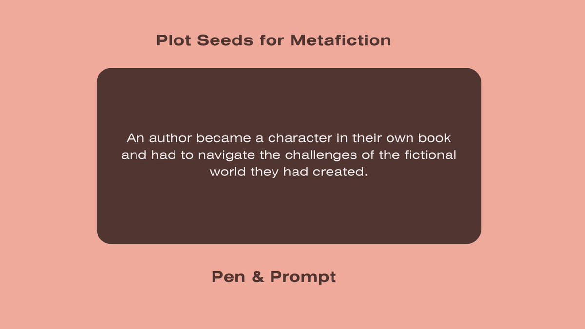PenAndPrompt's tweet image. #metafiction #plotseeds #writingprompts #storyideas #creativewriting
