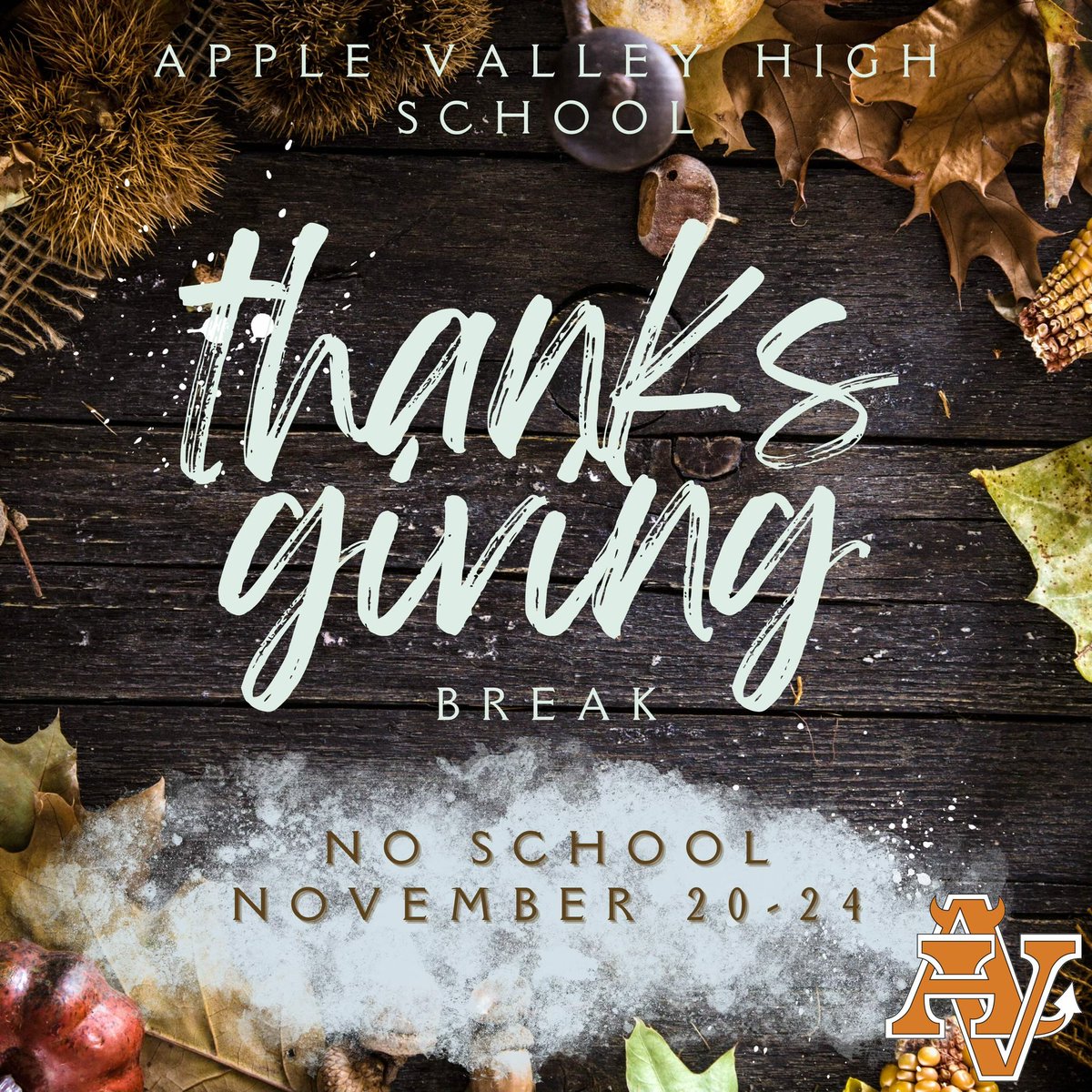 🦃There will be no school next week, November 20-24 due to Thanksgiving Break. We hope you all have a wonderful break with your friends and family. We will see you back at AVHS on November 27th. • #GoDevils #SunDevilPrideIsContagious #HighSchoolNews #HighSchool #AppleValley