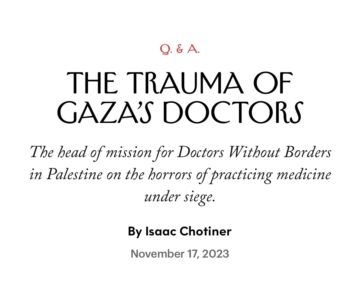 New Interview: I talked to Anne Taylor, who oversees the work of Doctors Without Borders in Gaza, about what her staff is experiencing right now, and her interactions with the Israeli government. newyorker.com/news/q-and-a/t…