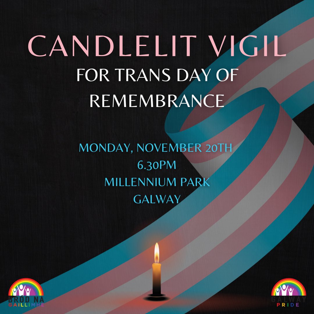 GalwayPride's tweet photo. We're hosting a candlelit Vigil on Monday for Trans day of remembrance.

Join us at 6.30pm in Millennium Park, on Monday November 20th https://t.co/OJcqUGa5vX