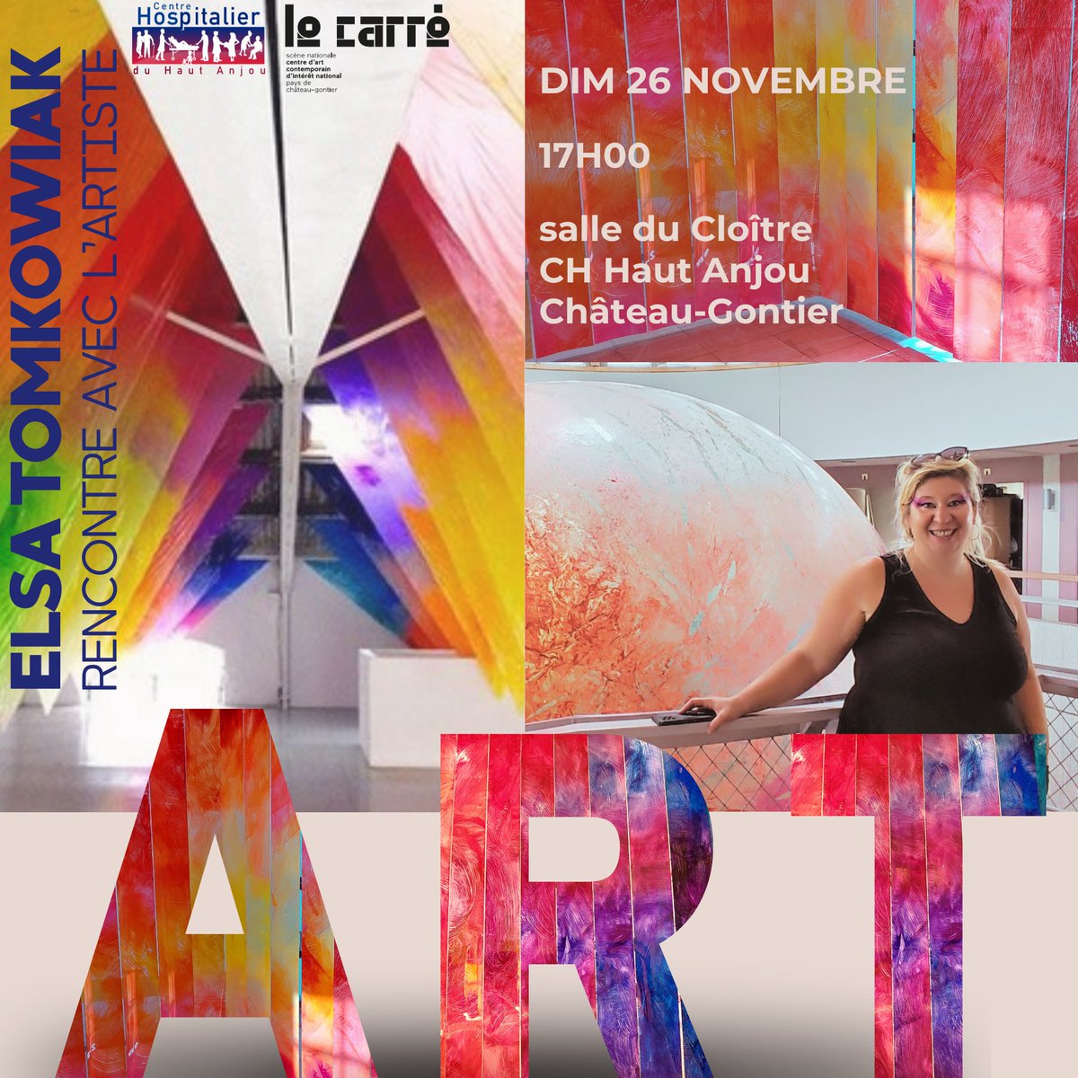 De l’art au CHHA … la suite !
Comme prévu, l’œuvre installée dans l'accueil du <a href="/CH_HAUTANJOU/">CH HAUT ANJOU</a>  va être retirée le 21/11 mais l’aventure avec l’artiste va continuer !
Venez rencontrer Elsa TOMKOWIAK
📆dim 26/11 à 17h00
📌 au CHHA à Château-Gontier
<a href="/chateau_gontier/">Château-Gontier</a>