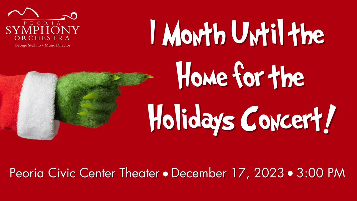 peoriasymphony's tweet photo. Don't be a Grinch; join us in 1 month for the Home for the Holidays concert at the @PeoriaCivicCntr on 12/17! This is the perfect way to create holiday memories with your loved ones. Tickets start at $30 &amp; student tickets are $17; get yours now 👉 https://t.co/oYaP4g5bMQ! #pso https://t.co/vtMEZmHsaB