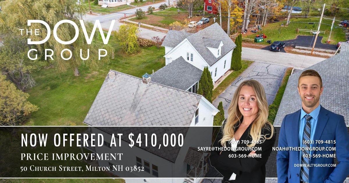 Price Improvement: $410,000

50 Church Street, Milton NH 03852

adamdow.com/listing/497546… #MiltonNH #newhampshire #nhrealestate #kwri #TheDowGroup #GarrettWalstonTDG #kwclm #PoweredByPLACE