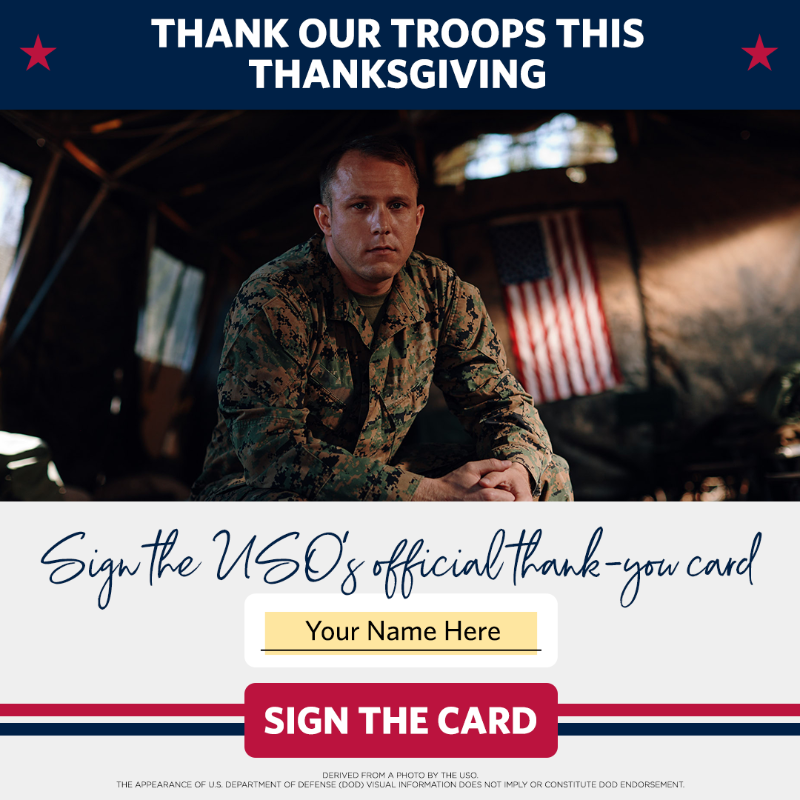The_USO's tweet photo. More than 8 in 10 military families surveyed do not feel the American public understands the sacrifices they make. We need your help to change this. Please, before you enjoy Thanksgiving with your family, will you sign the card to show your gratitude?