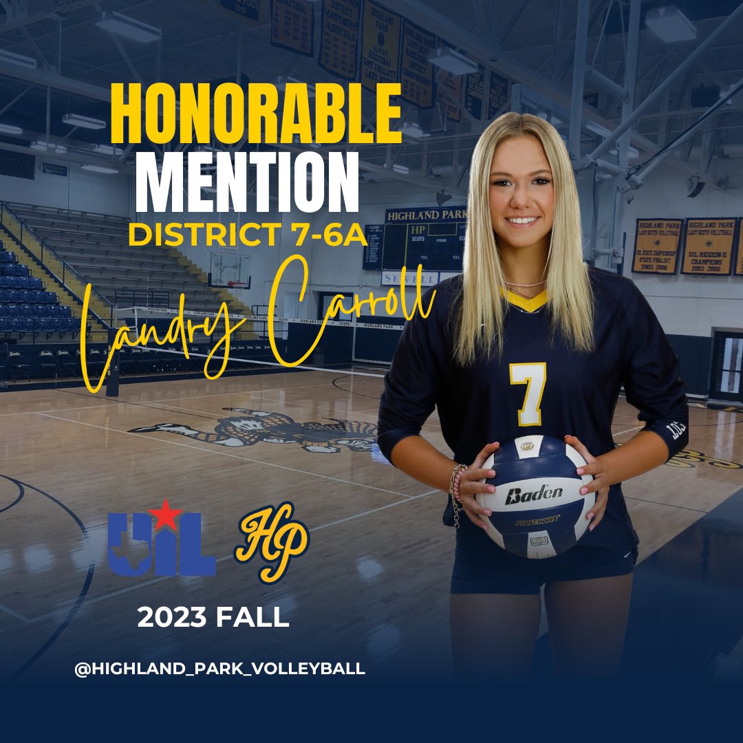 Congratulations to Freshman Landry Carroll for being selected Honorable Mention! UIL District 7-6A #HPVB #hpscots #ladyscots #scotsvolleyball #uil6a