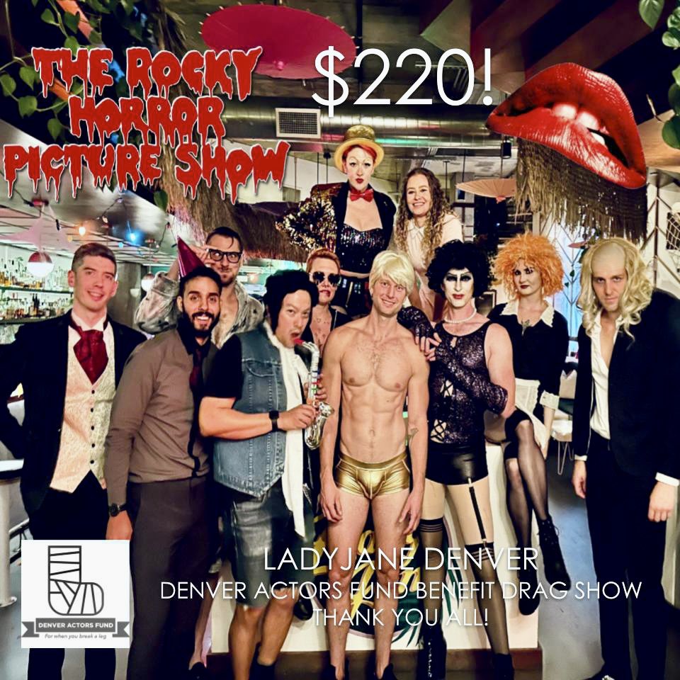Today's great gratitude is for ... Stuart Weaver and #LadyJane, a Denver cocktail bar that hosted a “Rocky Horror”-themed party and drag show, with proceeds donated to <a href="/denveractorsfun/">denveractorsfund</a>. Thanks all! Don’t dream it! Be it!