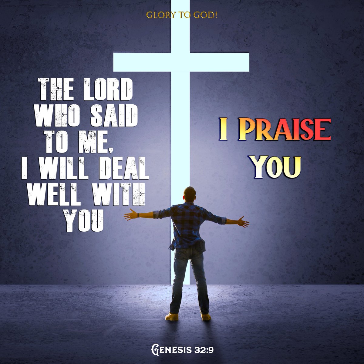 daily_breads's tweet photo. The LORD who said to me, ‘I will deal well with you’:
I Praise You.
Genesis 32:9
Daily Praise - 15
#PraisetheLORD #Praise #Glory #LORD #God #Heaven #Earth #Thanksgiving #DailyPraise https://t.co/l54zyvVHJO