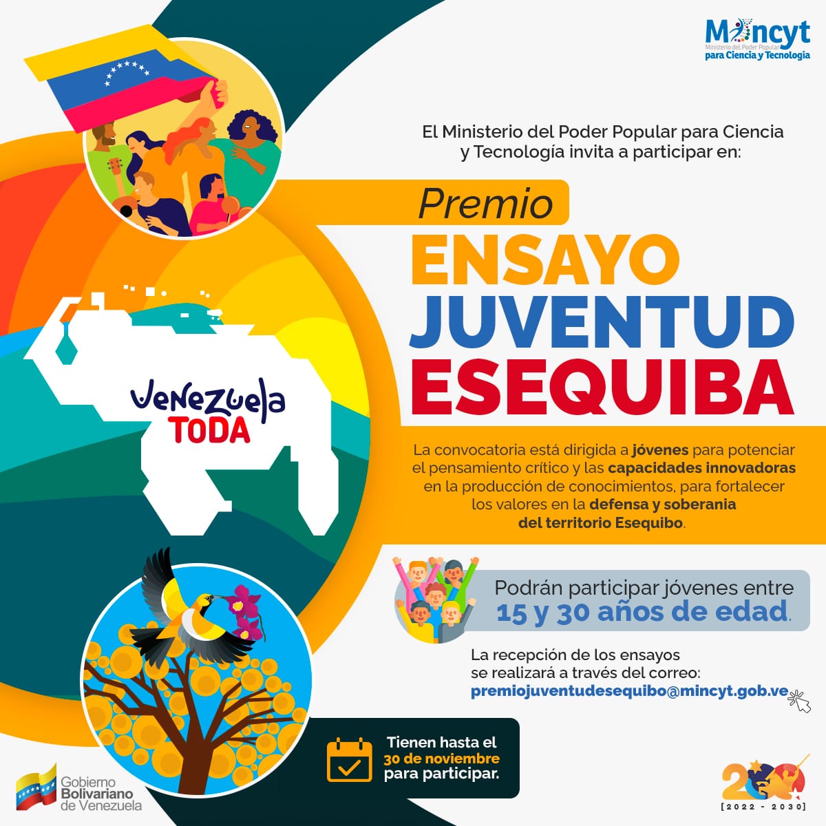 Te invitamos a participar en el Premio ensayo “Juventud Esequiba”.

El <a href="/Mincyt_VE/">Ministerio del P. P para Ciencia y Tecnología</a>  abre la convocatoria al Premio ensayo “Juventud Esequiba”,  para dar a conocer las potencialidades innovadoras en la producción de conocimientos y pensamiento crítico de la juventud en la defensa y