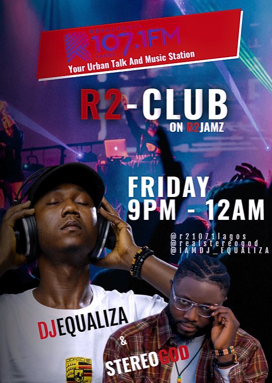 r21071lagos's tweet photo. Join the mix Live tonight on #R2club W/ ποΈ@RealStereoGod and superstar @IAM_DJEQUALIZA at 9pm-12am!!! tune in ππ₯
π»R2107.1 fm Lagos!!!! https://t.co/ZHLIJtLcEx