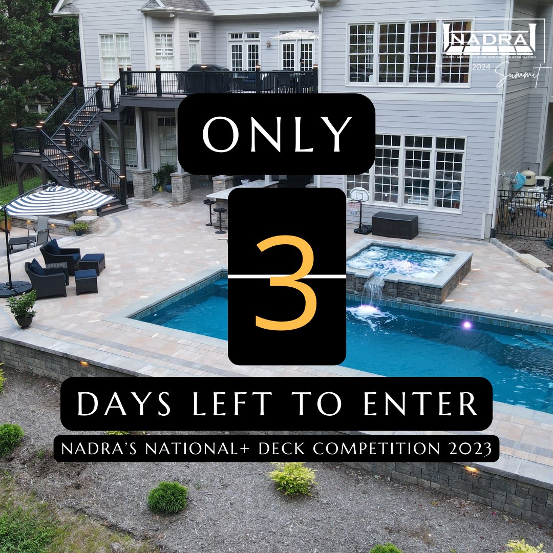 3 days left to submit your entry for NADRA'S National+ Deck Competition 2023.

Don't miss this chance to be part of a remarkable event and showcase your deck-building expertise. Join us in celebrating 20 years of excellence in the industry! #NADRAROCKS #NADRAsummit2023