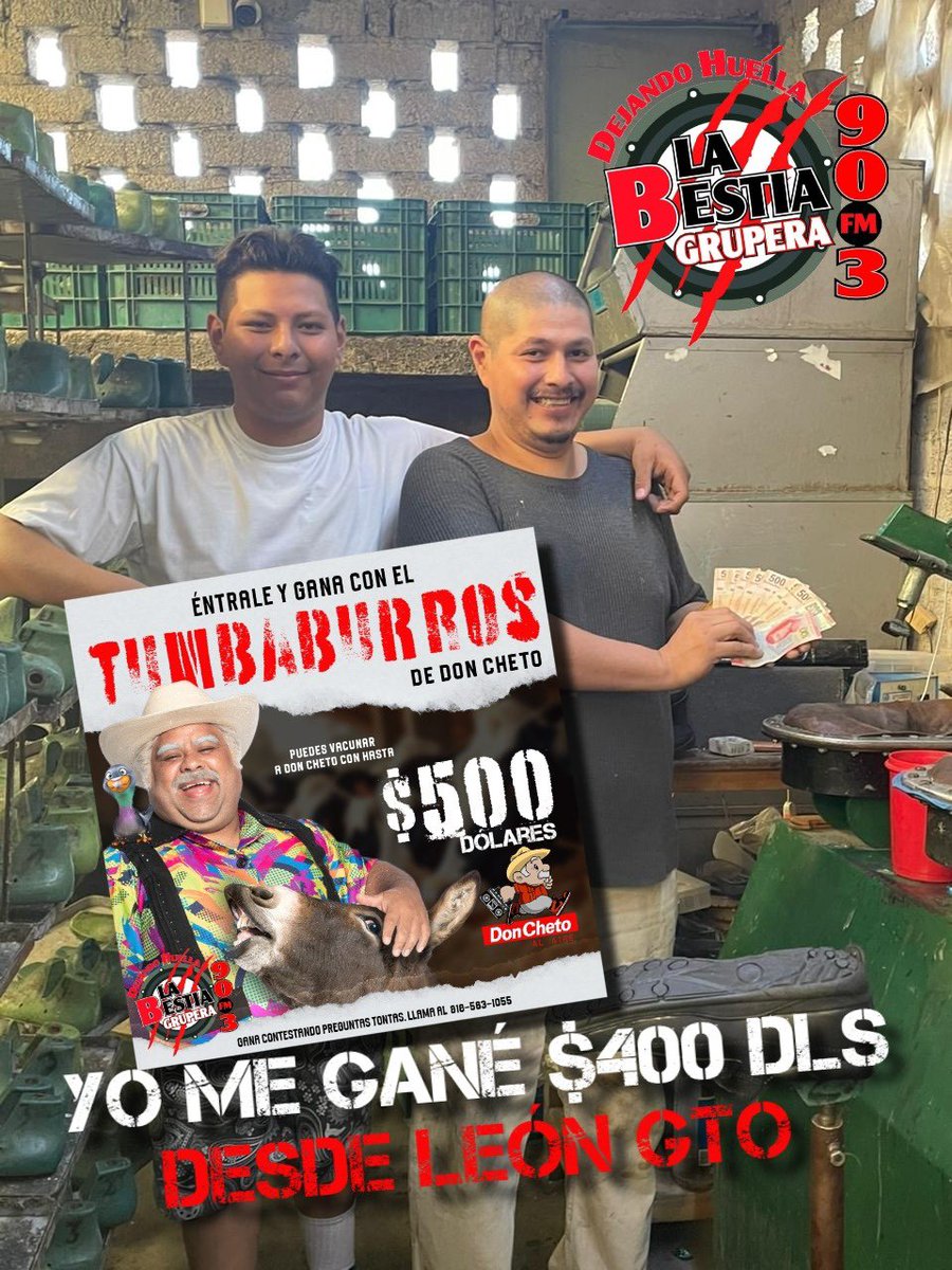 ¡La Bestia Grupera y Don Cheto! 

Gana en El tumba burros de Don Cheto escuchalo de lunes a sábado 7 a 11 am 

Participa llamando al 818 563 1055

¡Felicidades amigo Joaquin! El
Leonés que se vacunó a Don Cheto con $400 USD 😱😱😱