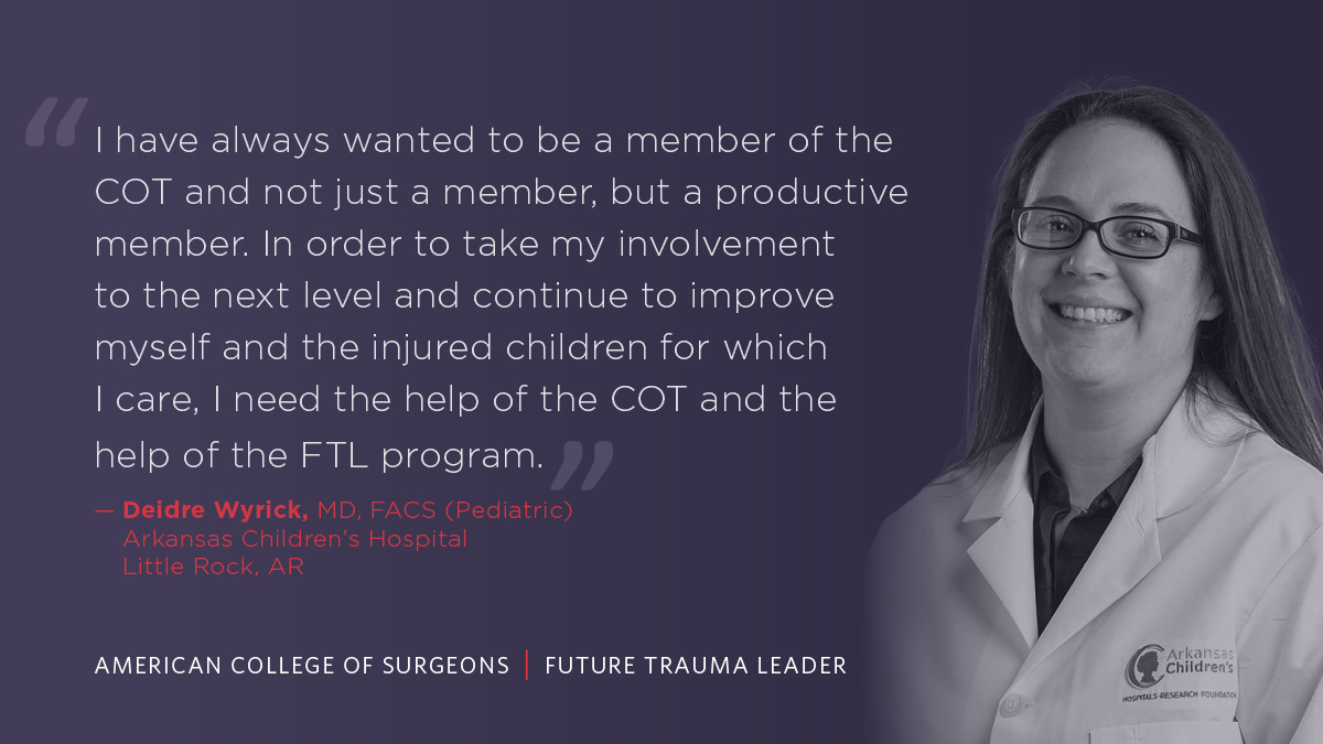 The COT is pleased to welcome Dr. Deidre Wyrick to the Future Trauma Leaders Program Class of 2024! To learn more about this exciting training and mentorship opportunity, visit brnw.ch/21wExXU @deidre_wyrick @archildrens