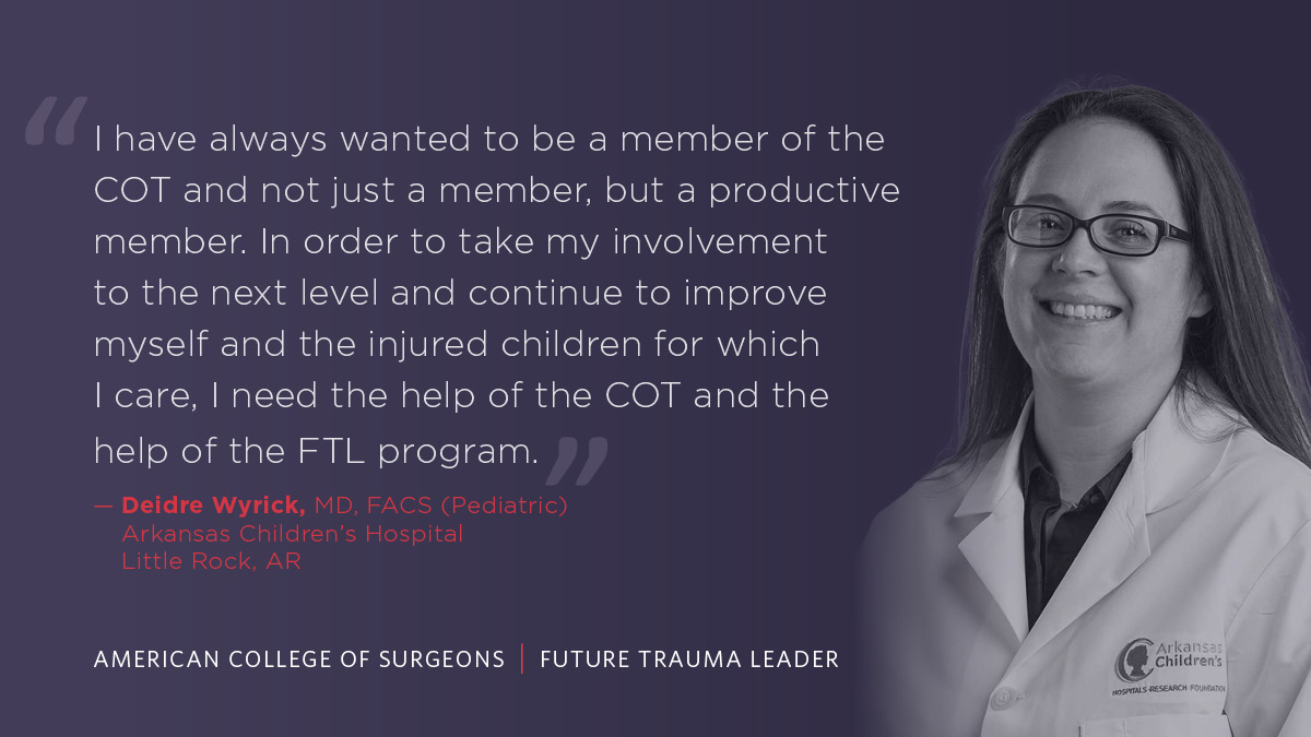 acsTrauma's tweet photo. The COT is pleased to welcome Dr. Deidre Wyrick to the Future Trauma Leaders Program Class of 2024! To learn more about this exciting training and mentorship opportunity, visit https://t.co/vjI9ksTSZK @deidre_wyrick @archildrens https://t.co/MIochJar5P