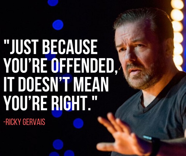 Facts over feelings. @rickygervais