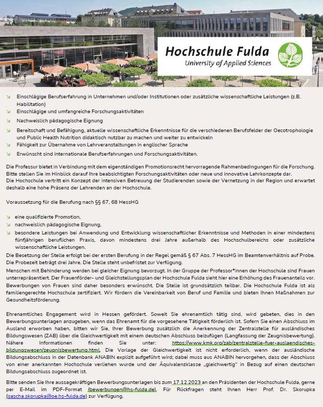 JoachimAllgaier's tweet image. Ausschreibung: 
Professur „Public Health Nutrition und Ernährungsepidemiologie“ (W2) 
Hochschule #Fulda 
#unbefristet #Stellengebot #Professur #PublicHealth #Nutrition #Epidemiologie #Ökotrophologie #Oecotrophologie #Ernährung
Deadline 17.12.2023 
Link
hs-fulda.de/unsere-hochsch…