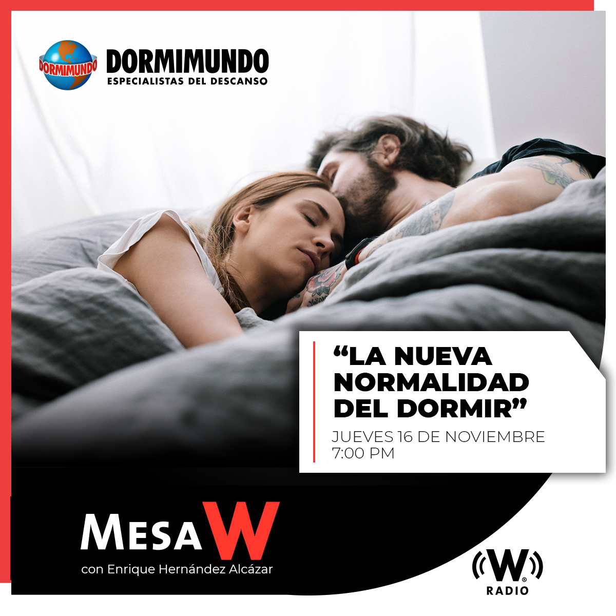 WRADIOMexico's tweet photo. ¡Olvídate de decir “Dormí pero no descansé”!
Acompáñanos en esta transmisión de la #MesaW y descubre cuál es “La Nueva Normalidad de Dormir”, encuentra el video completo aquí: https://t.co/tlxFmyTTUu
Presentado por #Dormimundo #EspecialistasDelDescanso. https://t.co/rtn3LYvSbp