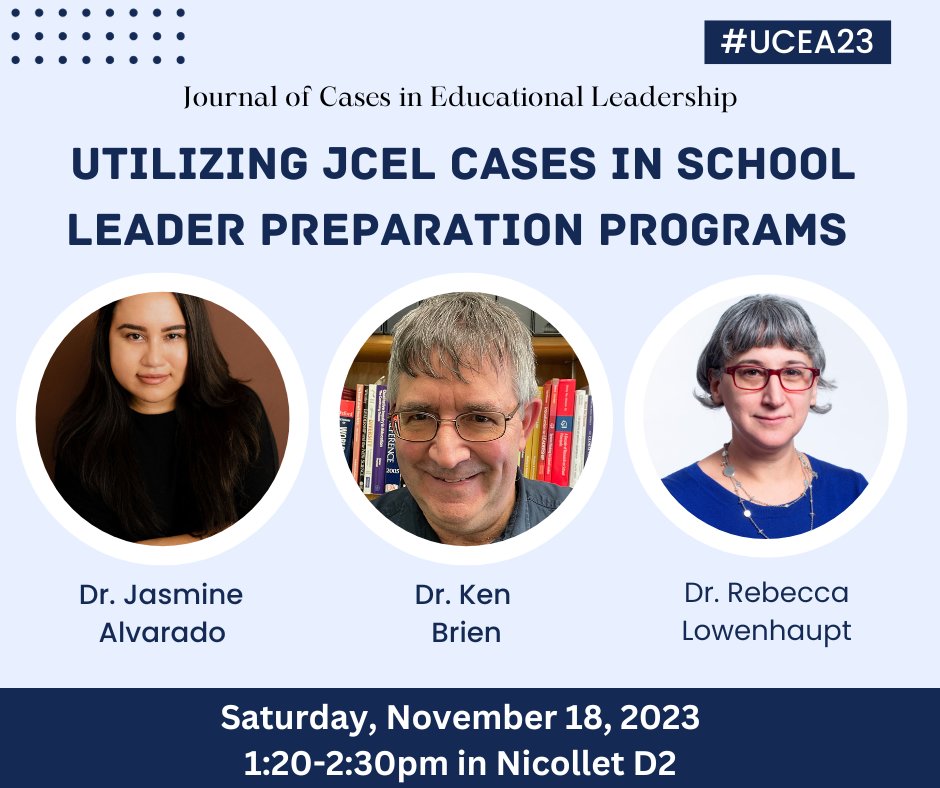 jcel_utsa's tweet image. Join us on Saturday at #UCEA23 to learn innovative ways to utilize JCEL cases in school leader preparation courses. Exciting panel comprised of @jnat_alvarado @KenBrien1 @RLowenhaupt @UCEA
