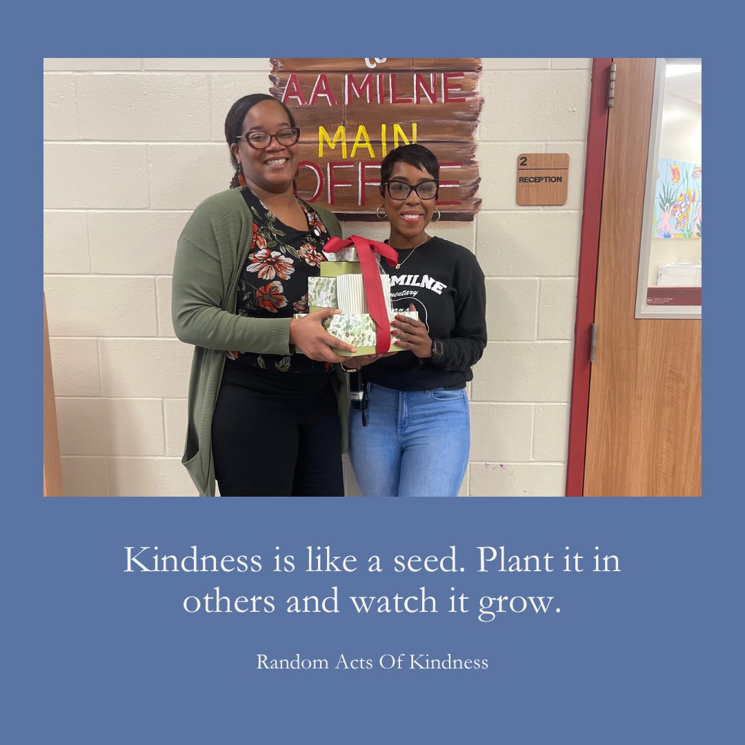 During the month of November we challenge our staff and students to random acts of kindness! They have simply blown me away with their expressions of gratitude and kindness. Today I gifted our amazing Teaching Assistant with a gift for her hard work and dedication @AAMilneES