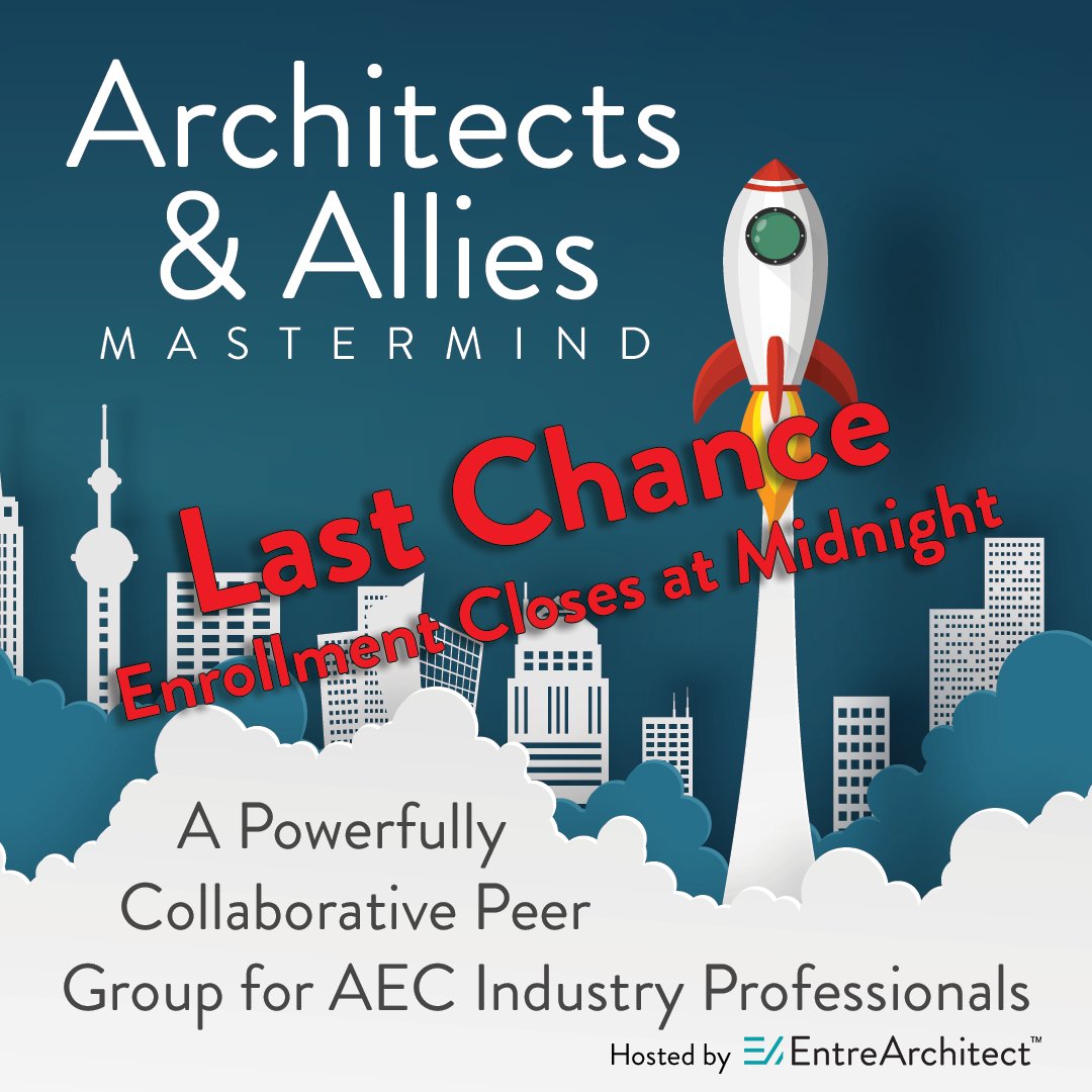 Enrollment will close tonight at midnight (eastern time). Only three seats left. Want to join us? If you are an architect, engineer, designer, contractor, media pro, manufacturer rep, or consultant serving the architect community, this group is for you! entrearchitect.com/aec