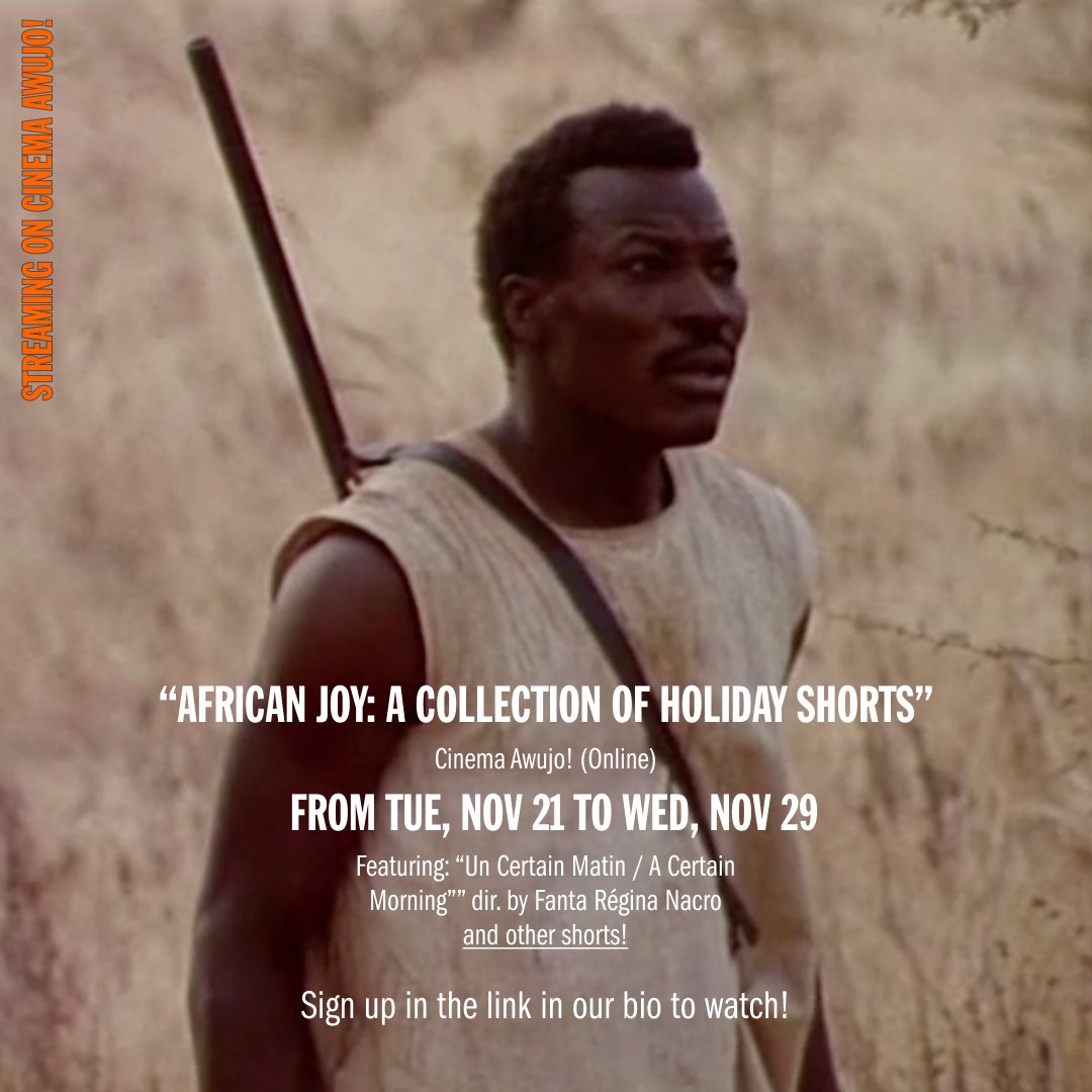From earlier works Mahamat Haroun and Fanta Régina Nacro to hilarious shorts from Ekwa Msangi and Christa Eka, stream AFF's "African Joy: A Collection of Holiday Shorts" here: watch.africanfilmny.org/cinemaawujo