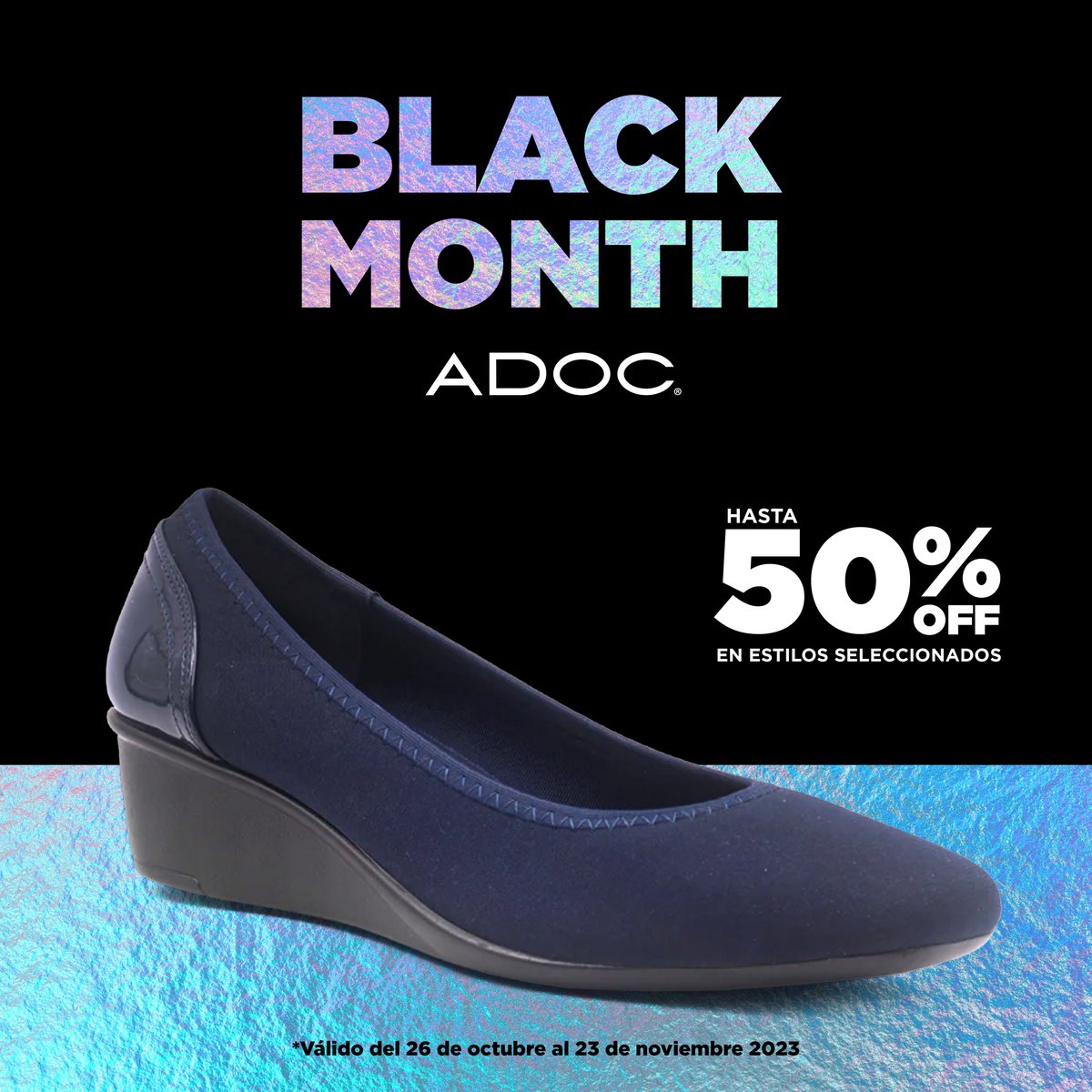 LAGRANVIASV's tweet image. ¡Prepárate para caminar con estilo este Black Month! 👠🛍️ Descubre descuentos de hasta un 50% en estilos seleccionados solo en #ADOC. ¡No dejes que esta oferta se escape! 👟✨

*Valido del  26 de octubre al 23 de noviembre de 2023