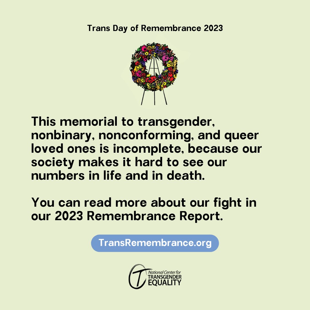 #TransDayOfRemembrance, when we honor the memories of trans people who have lost their lives to violence, is this coming Monday, November 20. 

Head to TransRemembrance.org to visit <a href="/TransEquality/">Advocates for Trans Equality</a>'s memorial for those we have lost in the last year.