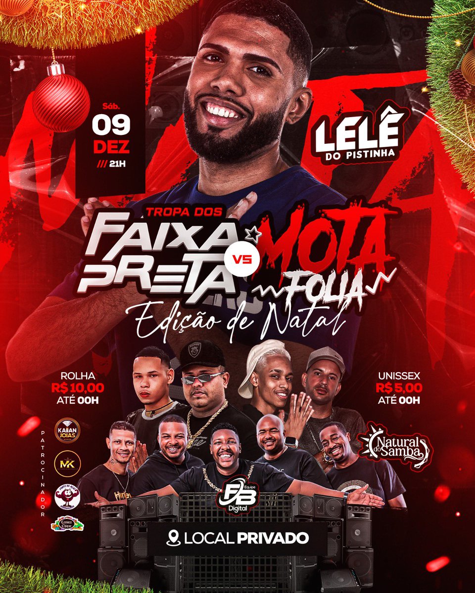 🥋FAIXA PRETA x MOTA FOLIA🇦🇲
APRESENTA:

-EDIÇÃO DE NATAL / O RETORNO

📆09/12(SAB)

⏰ A PARTIR DE 21H

📍DIVULGAÇÃO EM BREVE

🔊 FB DIGITAL

🎟5$ UNISSEX ATE 00h

🍾DESTILADO 10$ ATÉ 00h