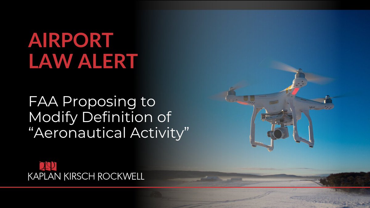 AirportLawyers's tweet photo. On November 15th, the Federal Aviation Administration proposed to modify the definition of “aeronautical activity” as it relates to airport sponsors’ federal compliance obligations. 

Read More: https://t.co/BgHV3vHoLQ https://t.co/DWELGRLUuL