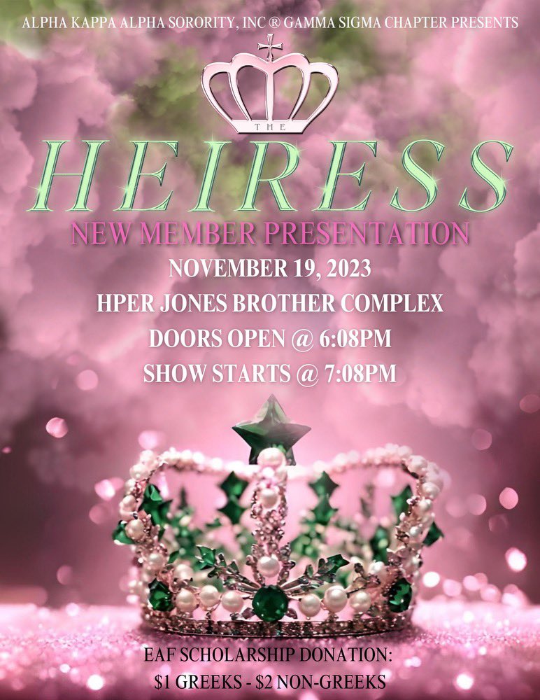 The wait is Over …..💗💚

The Glorious Gamma Sigma chapter of Alpha Kappa Alpha Sorority, Inc present the new member presentation 

Heir·ess 👑
/ˈerəs/

noun

a woman inheriting and continuing the legacy
