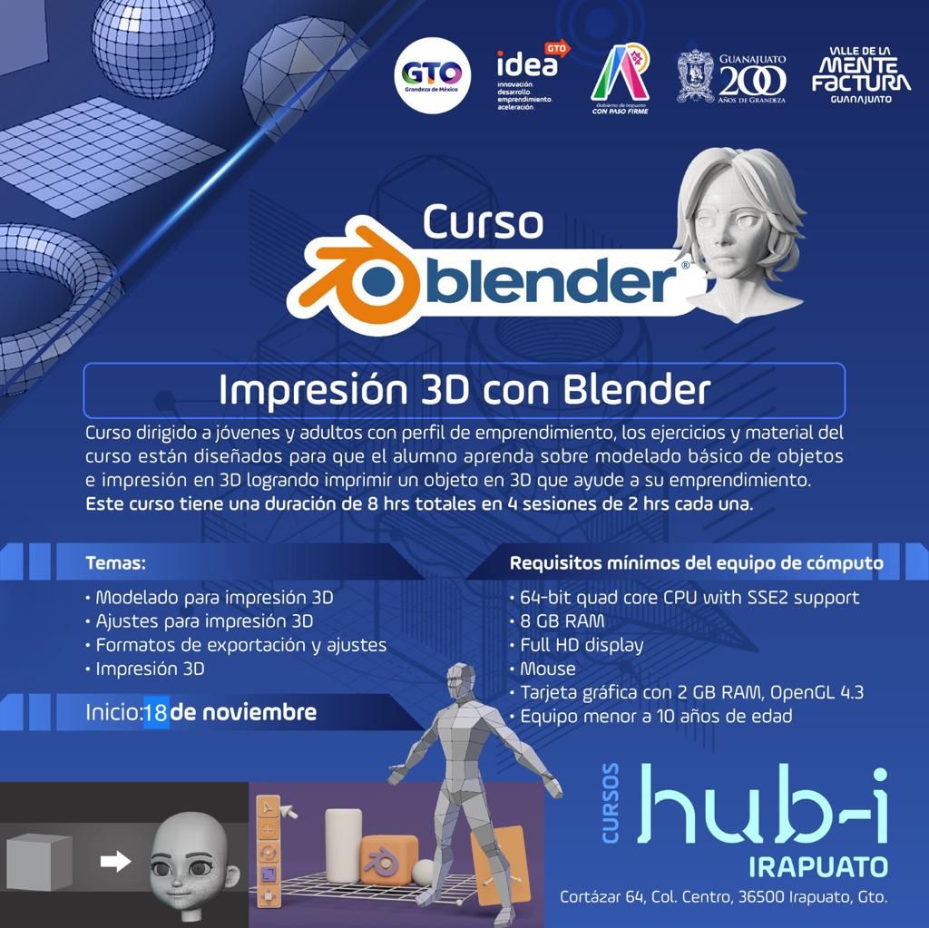 ¡Ya está abierto el registro para el curso de Blender en su módulo de Impresión en 3D! No te quedes sin lugar, te esperamos los sábados de 5:00 pm a 7:00 pm en el Hub Irapuato. 👉 Regístrate docs.google.com/forms/d/e/1FAI…