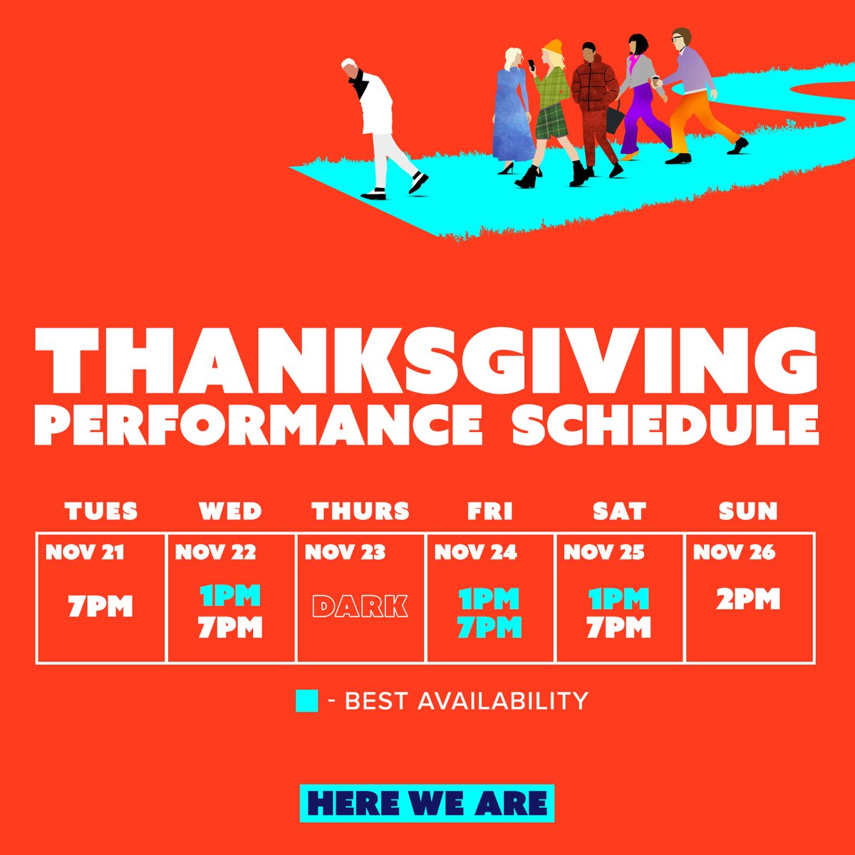 Here We Are. Performance schedule November 21 - November 26 at <a href="/TheShedNY/">The Shed</a>.