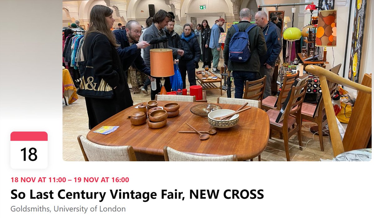 Another chance to visit @so_lastcentury Vintage Fair, this time at @GoldsmithsUoL in #NewCross #Lewisham this weekend 18/19 Nov 11am til 4pm. Entry £2 if you follow @so_last_century on Insta (U16s free) Pay on the door (card/cash) More info at solastcenturyfair.co.uk #vintage