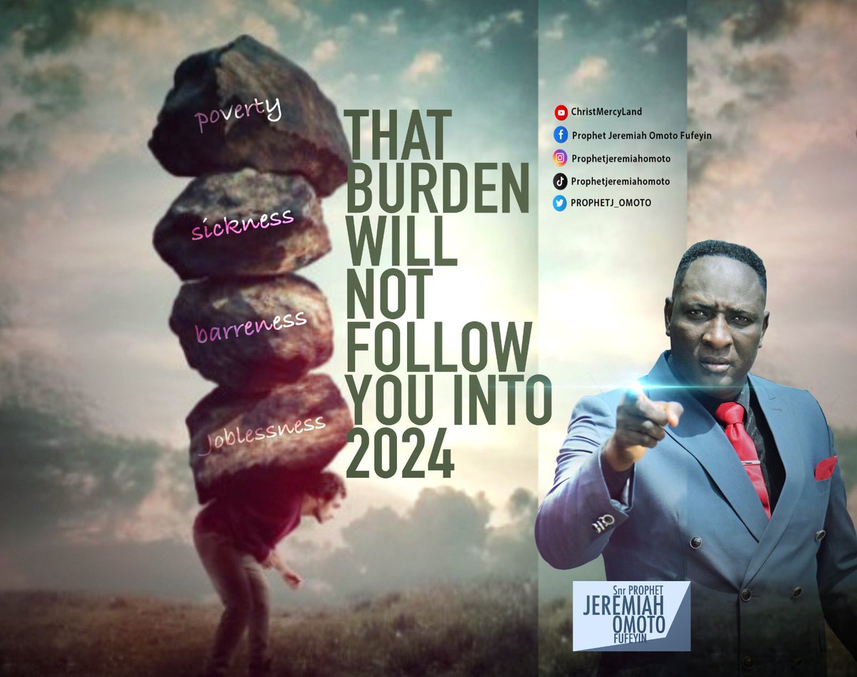 PROPHETJ_OMOTO's tweet photo. I Decree,
That burden will not follow you into 2024.
They are lifted in the name of Jesus Christ ๐ฅ
#ProphetJeremiahOmotoFufeyin #MercyCity #MercyTV #embermonth #eleventhmonthoftheyear #PropheticDeclarations https://t.co/sGZN6ysOe4