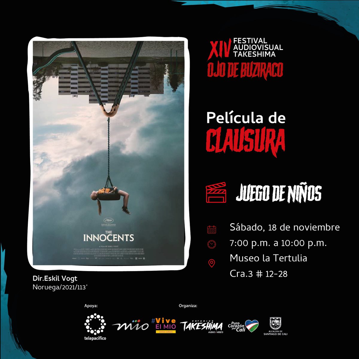 Takeshima_Cali's tweet photo. No te pierdas nuestra película de clausura "Juego de Niños" del director noruego Eskil Vogt, mañana sábado 18 de noviembre en el museo La Tertulia a las 7 p.m.  Entrada libre. https://t.co/wClHsafSH9