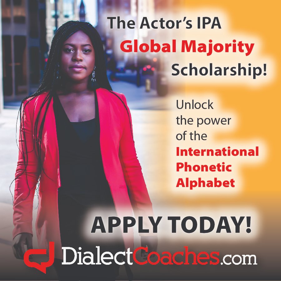 Do you consider yourself a global majority actor? Applications are now being accepted on behalf of The Accent Dream Team LLC for The Actor's IPA Global Majority Actor Scholarship. Apply at DialectCoaches.com today. #globalmajorityactor #acting #accents #accentcoach