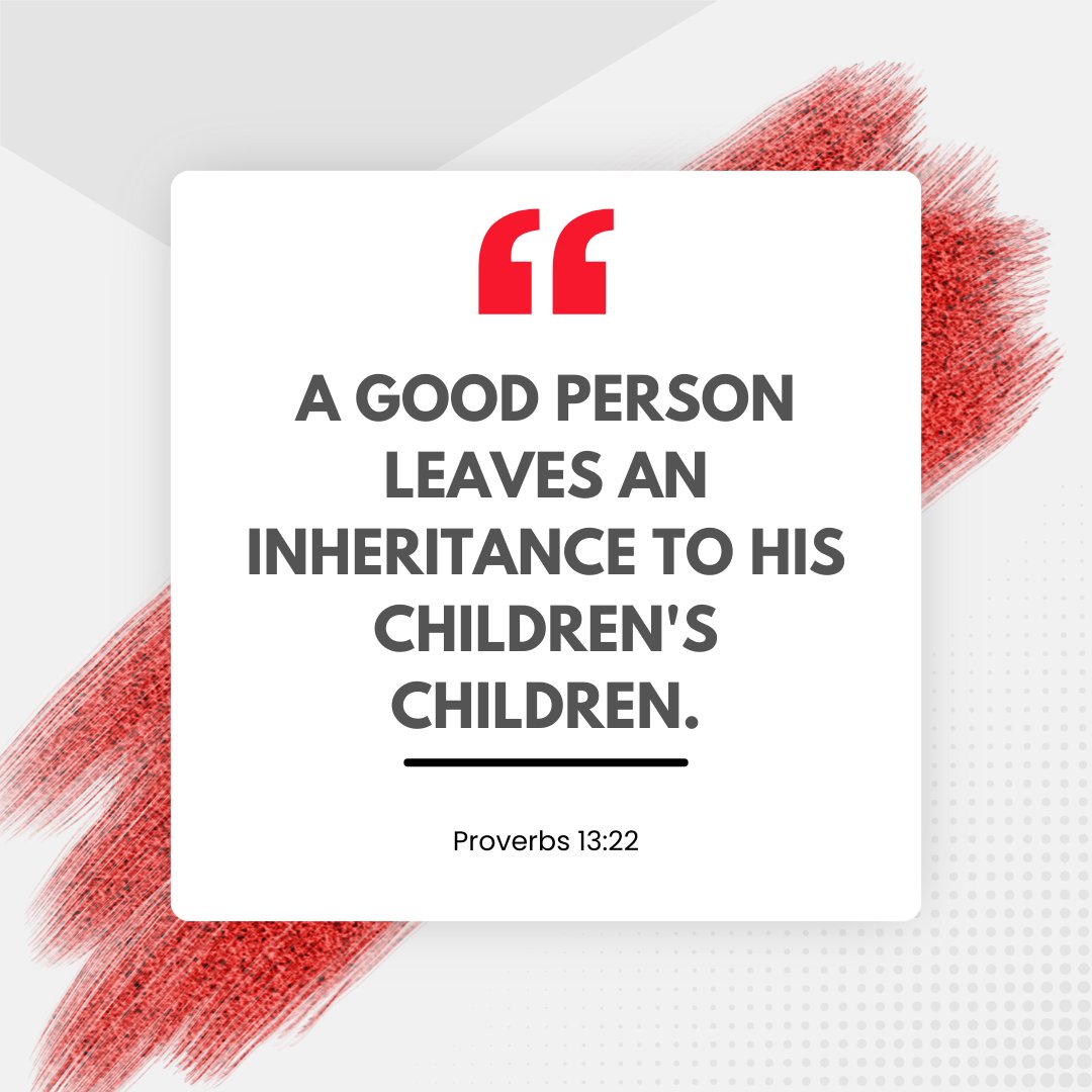 trustFPM's tweet photo. At FPM, we understand the profound impact of thoughtful estate planning aligned with biblical principles. This proverb emphasizes the importance of legacy-building, ensuring that our stewardship extends beyond our lifetime, blessing future generations.  #EstatePlanning #Steward https://t.co/TgTUsYu45e