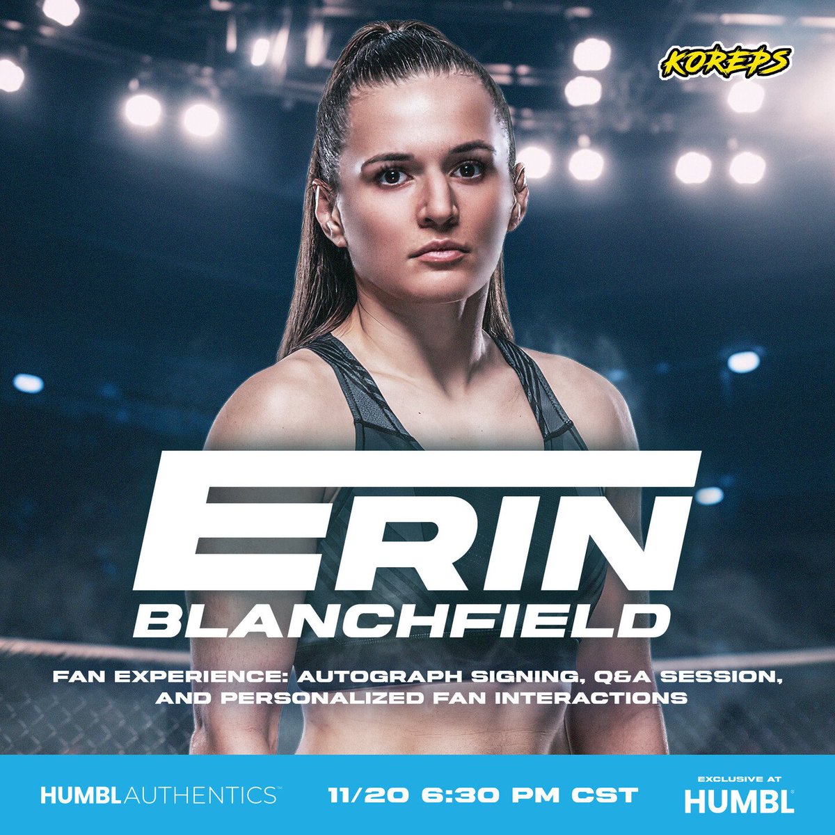 HUMBL (@humblpay) on Twitter photo Join us for the <a href="/blanchfield_mma/">Erin Blanchfield</a> Fan Experience, presented by #HUMBL Authentics!
Get ready for an incredible evening of an Autograph Signing, Q&A Session, and Personalized Fan Interactions.
📅 Date: 11/20
⏰ Time: 6:30pm CST
🔗 Event Link: chat.humbl.pro/bbb3e93d-3844-4 Join us for the <a href="/blanchfield_mma/">Erin Blanchfield</a> Fan Experience, presented by #HUMBL Authentics!
Get ready for an incredible evening of an Autograph Signing, Q&A Session, and Personalized Fan Interactions.
📅 Date: 11/20
⏰ Time: 6:30pm CST
🔗 Event Link: chat.humbl.pro/bbb3e93d-3844-4