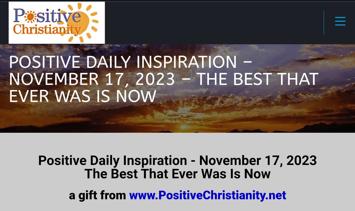 Today's Positive Daily Inspiration
positivechristianity.net/2023/11/positi…