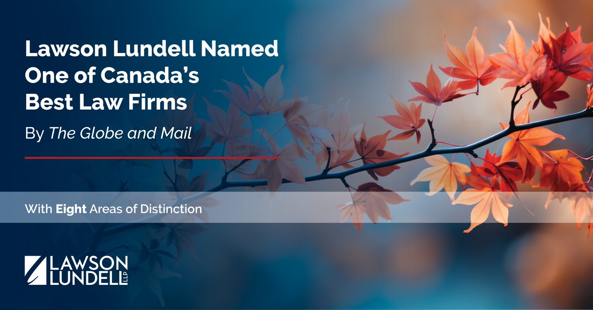 Lawson Lundell is honoured to be recognized by The @globeandmail as one of Canada’s Best Law Firms for 2024 with eight areas of distinction. Congratulations to all firms recognized! For more information and to see the full list, click here: lawsonlundell.com/newsroom-news-…